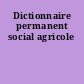Dictionnaire permanent social agricole