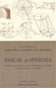 Pascal et Spinoza : pensée du contraste : de la géométrie du hasard à la nécessité de la liberté