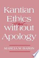 Kantian ethics almost without apology