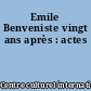Emile Benveniste vingt ans après : actes