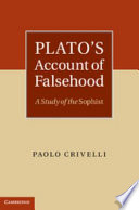 Plato's account of falsehood : a study of the Sophist