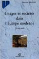 Images et sociétés dans l'Europe moderne : 15e-18e siècles