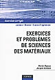 Exercices et problèmes de sciences des matériaux