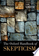 The Oxford handbook of skepticism