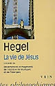 La vie de Jésus : Précédé de Dissertations et fragments de l'époque de Stuttgart et de Tübingen