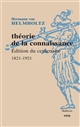 Théorie de la connaissance : édition du centenaire, 1821-1921