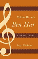 Miklós Rózsa's Ben-Hur : a film score guide