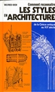 Comment reconnaître les styles en architecture : lexique de poche illustré