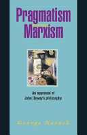 Pragmatism versus marxism : an appraisal of John Dewey's philosophy