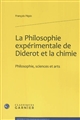 La philosophie expérimentale de Diderot et la chimie : philosophie, sciences et arts
