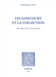 Les Goncourt et la collection : de l'objet d'art à l'art d'écrire