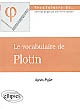 Le vocabulaire de Plotin