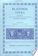 Platonis opera : Tomus III : Tetralogias V-VII continens