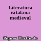 Literatura catalana medieval