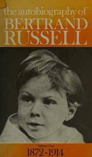 The autobiography of Bertrand Russell