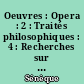 Oeuvres : Opera : 2 : Traités philosophiques : 4 : Recherches sur la nature (questions naturelles) : Naturales quaestiones