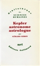 Kepler : astronome, astrologue