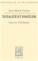 Totalité et finitude : Spinoza et Heidegger