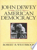 John Dewey and American democracy
