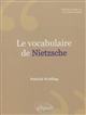 Le vocabulaire de Nietzsche