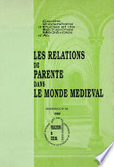 Les relations de parenté dans le monde médiéval : [actes du 14e colloque du] Centre universitaire d'études et de recherches médiévales d'Aix