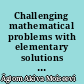 Challenging mathematical problems with elementary solutions : Volume 1 : Combinatorial analysis and probability theory