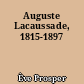 Auguste Lacaussade, 1815-1897