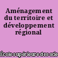 Aménagement du territoire et développement régional