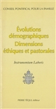 Évolutions démographiques : dimensions éthiques et pastorales : instrumentum laboris, 25 mars 1994