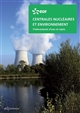 Centrales nucléaires et environnement : prélévements d'eau et rejets