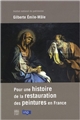 Pour une histoire de la restauration des peintures en France