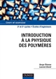 Introduction à la physique des polymères
