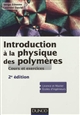 Introduction à la physique des polymères : cours et exercices
