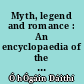 Myth, legend and romance : An encyclopaedia of the Irish folk tradition