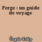 Perge : un guide de voyage