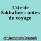 L'ile de Sakhaline : notes de voyage