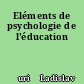Eléments de psychologie de l'éducation