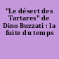 "Le désert des Tartares" de Dino Buzzati : la fuite du temps