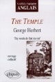 "The Temple", George Herbert : "Thy words do find me out"