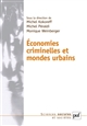 Économies criminelles et mondes urbains