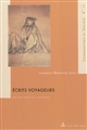 Écrits voyageurs : les artistes et l'ailleurs : [colloque, Musées royaux des Beaux-Arts de Belgique, 28-29 octobre 2010