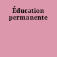 Éducation permanente