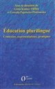 Éducation plurilingue : contextes, représentations, pratiques