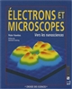 Électrons et microscopes : vers les nanosciences