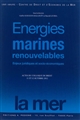 Énergies marines renouvelables : enjeux juridiques et socio-économiques : actes du colloque de Brest, 11 et 12 octobre 2012