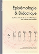 Épistémologie & Didactique : synthèses et études de cas en mathématiques et en sciences expérimentales