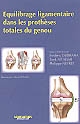 Équilibrage ligamentaire dans les prothèses totales du genou