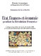 État, finances et économie pendant la Révolution française : colloque tenu à Bercy les 12, 13, 14 octobre 1989...