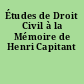 Études de Droit Civil à la Mémoire de Henri Capitant