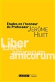 Études en l'honneur du professeur Jérôme Huet